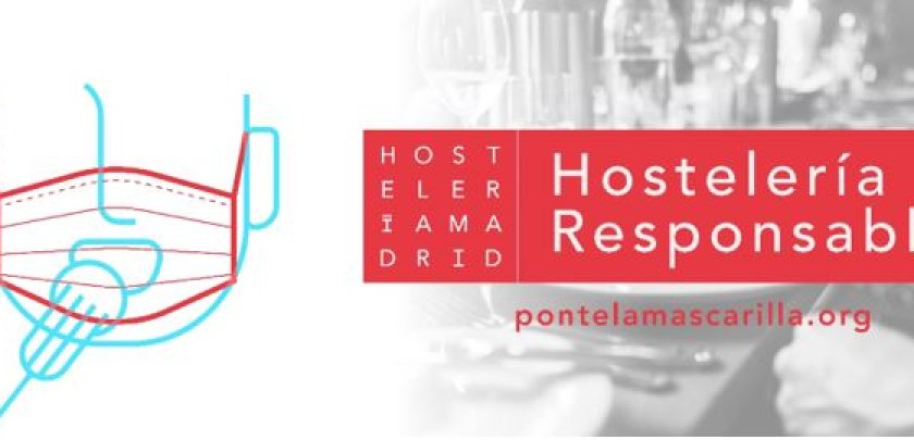 Hostelería Madrid pone en marcha la iniciativa hostelería responsable para concienciar a los clientes sobre el uso de la mascarilla - Hostelería Madrid
