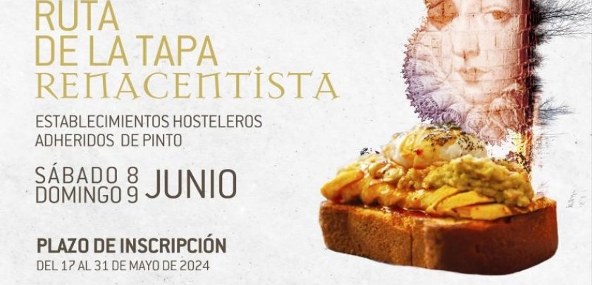 Pinto celebrará la primera edición de la Ruta de la Tapa Renacentista - Hostelería Madrid