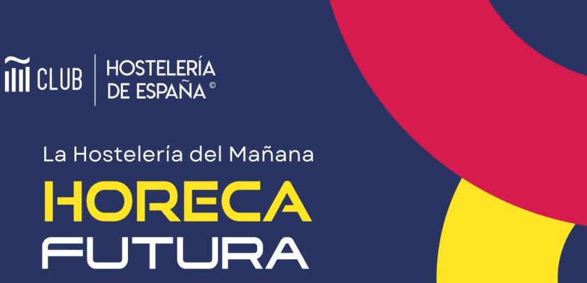 Abiertas las inscripciones para participar en Horeca Futura - Hostelería Madrid